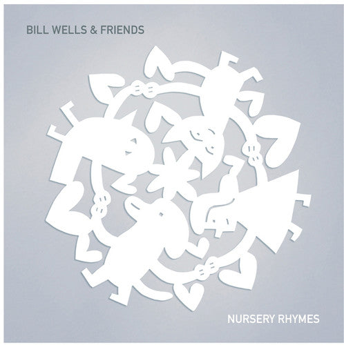 Wells,bill - Nursery Rhymes - Music CD