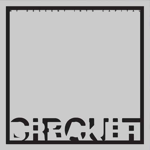 Circuit Breaker - My Descent Into Capital - Music CD