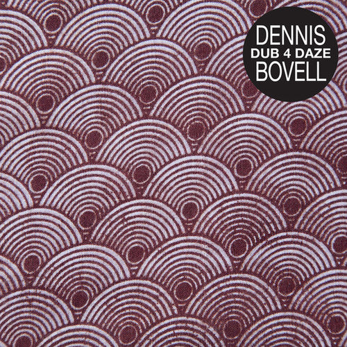 Bovell,dennis - Dub 4 Daze - Vinyl Record