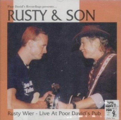 Weir,rusty - Rusty & Son Live At Poor David's Pub - Music CD