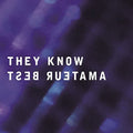 Amateur Best - They Know - Vinyl Record