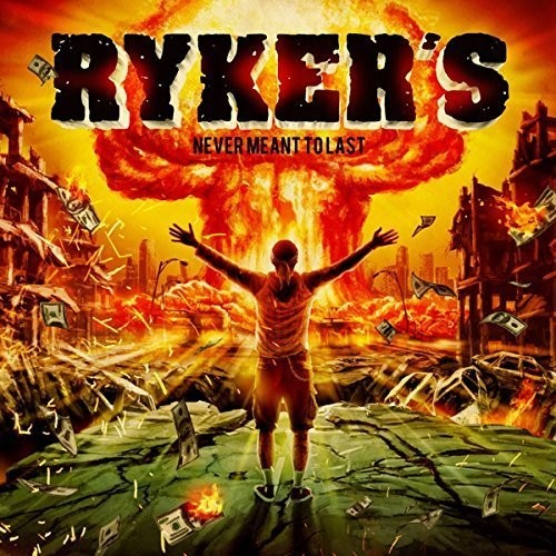 Rykers - Never Meant To Last - Music CD