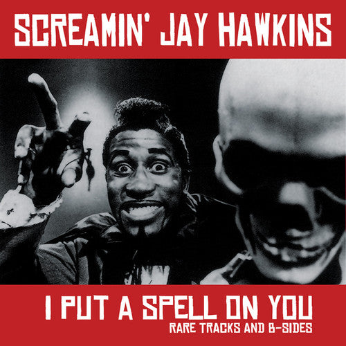 Hawkins,screamin Jay - I Put A Spell On You: Rare Tracks And B-sides - Vinyl Record