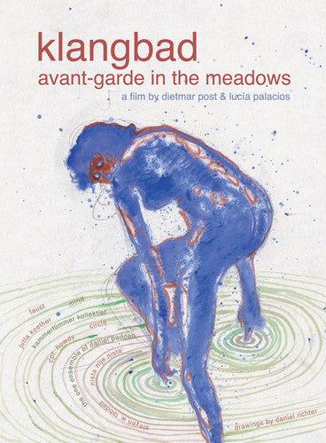 Post,dietmar & Palacios,lucia - Klangbad: Avant-garde In The Meadows / Faust: Live - DVD