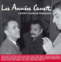 Les Annees Canetti: L'esprit Chanson Fran / Var - Les Annees Canetti: L'esprit Chanson Fran / Var - Vinyl Record