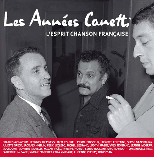 Les Annees Canetti: L'esprit Chanson Fran / Var - Les Annees Canetti: L'esprit Chanson Fran / Var - Vinyl Record