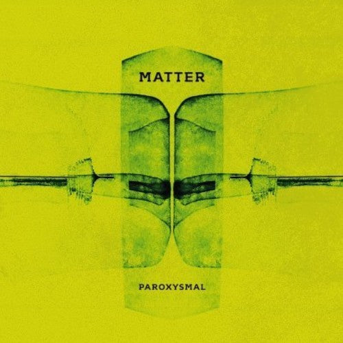 Matter - Paroxysmal - Music CD