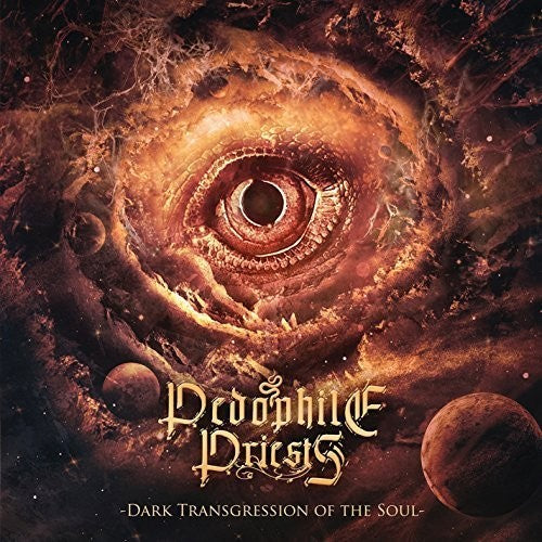 Pedophile Priests - Dark Transgression Of The Soul - Music CD