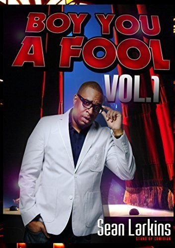 Larkins,sean - Boy You A Fool 1 - DVD