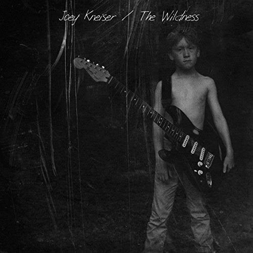Kneiser,joey - Wildness - Vinyl Record