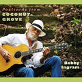 Ingram,bobby - Postcards From Coconut Grove - Music CD