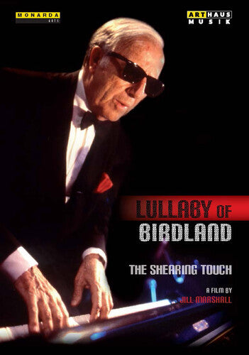 Shearing,george - Lullaby Of Birdland - The Shearing Touch - DVD
