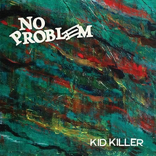 No Problem - Kid Killer - Vinyl Record