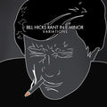 Hicks,bill - Rant In E-minor: Variations - Music CD