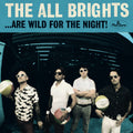 All Brights - ....are Wild For The Night - Music CD