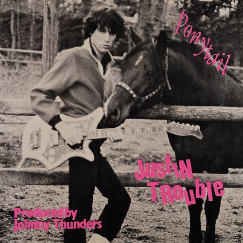 Justin Trouble - Ponytail / No Love - Vinyl Record
