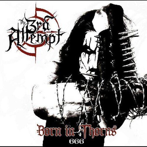 3rd Attempt - Born In Thorns - Music CD