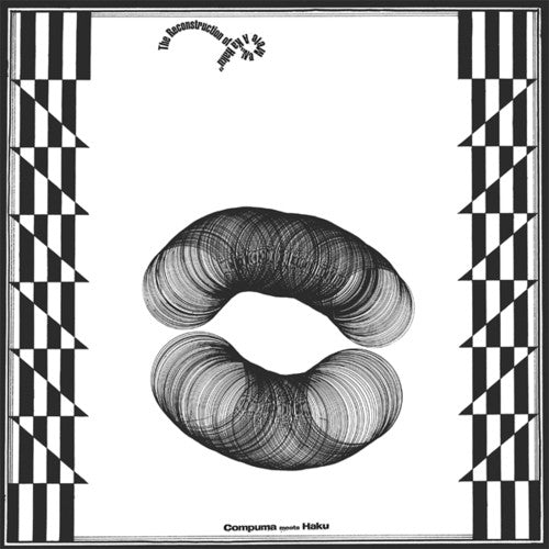 Compuma Meets Haku - Reconstruction Of Na Mele A Ka Haku - Vinyl Record