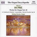 Dupre / Keeley - Organ Encyclopedia: Works For Organ 10 - Music CD