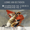 Beethoven / Karajan - Symphonie Nr. 3 Eroica - Symphonie Nr. 5 - Music CD