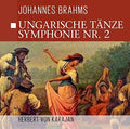 Brahms / Karajan - Ungarische Tanze - Symphonie Nr.2 - Music CD