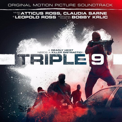 Ross,atticus / Sarne,claudia / Ross,leopold - Triple 9 (original Motion Picture Soundtrack) - Music CD