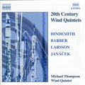 Hindemith / Barber / Larsson / Janacek - 20th Century Wind Quintets - Music CD