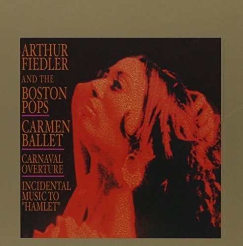 Fiedler,arthur & The Boston Pops Orchestra - Carmen Ballet Carnaval Overture Incidental Music - Music CD