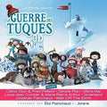 La Guerre Des Tuques 3d (trame Sonore Originale) - La Guerre Des Tuques 3d (trame Sonore Originale) - Music CD