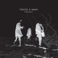 Twice A Man - Presence - Vinyl Record