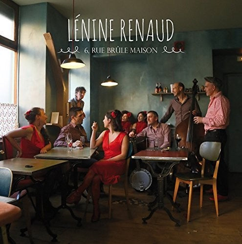 Renaud,lenine - 6 Rue Brule Maison - Music CD