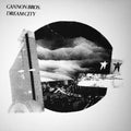 Cannon Bros - Dream City - Vinyl Record