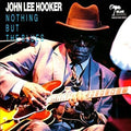 Hooker,john Lee - Nothing But The Blues - Music CD