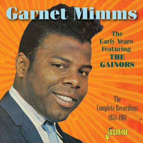 Mimms,garnet - Early Years Featuring The Gainors:complete Recordi - Music CD