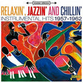 Relaxin Jazzin & Chillin:instrumental Hits 1957-62 - Relaxin Jazzin & Chillin:instrumental Hits 1957-62 - Music CD