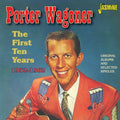 Wagoner,porter - First Ten Years 1952-62:original Albums & Selected - Music CD