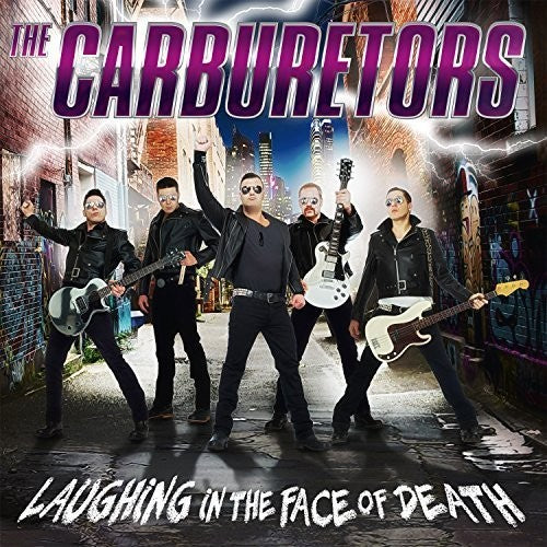 Carburetors - Laughing In The Face Of Death - Music CD