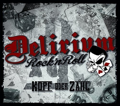 Delirium Rock N Roll - Kopf Oder Zahl - Music CD