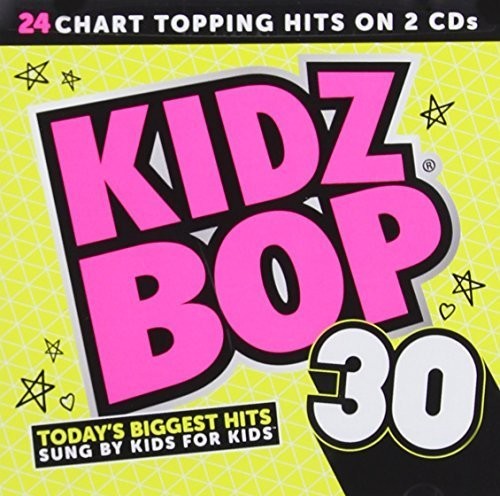 Kidz Bop Kids - Kidz Bop 30 - Music CD