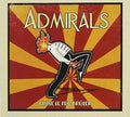 Admirals - Laisse-le Feu Bruler - Music CD