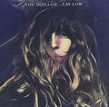 Doillon,lou - Lay Low - Music CD