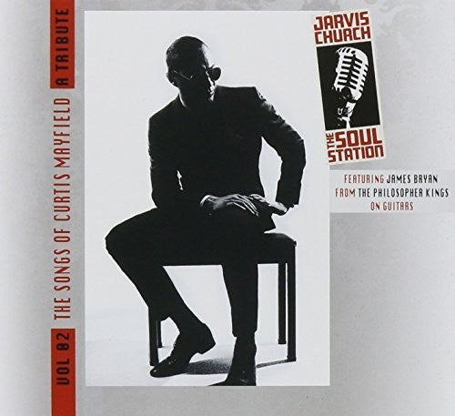 Church,jarvis - Soul Station Vol 2: Songs Of Curtis Mayfield - Music CD