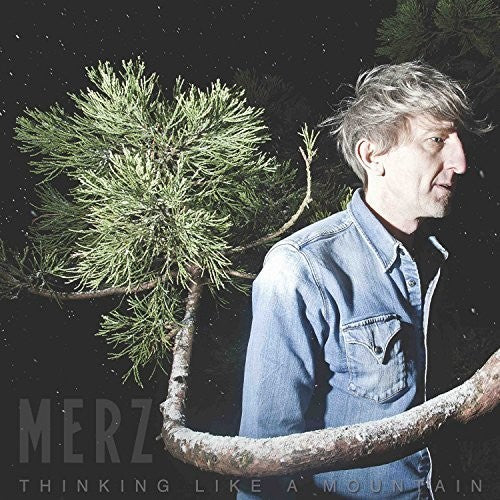Merz - Thinking Like A Mountain - Music CD