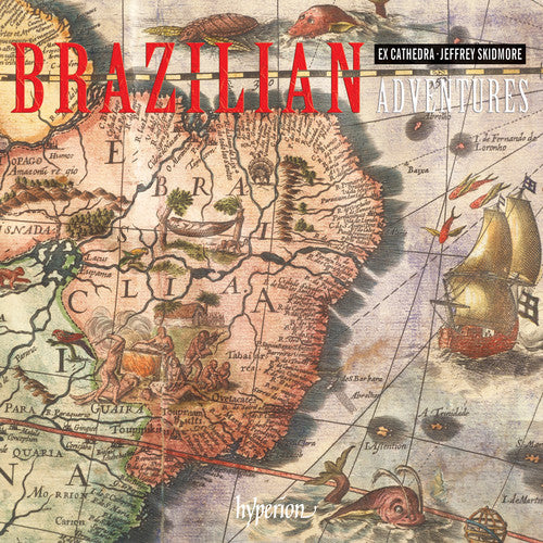 Garcia,j. / Ex Cathedra / Skidmore,jeffrey - Brazilian Adventures - Music CD