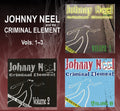 Neel,johnny / Criminal Element - Volume 1-3 - Music CD