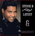 Stevie B - Latest & Greatest - Music CD