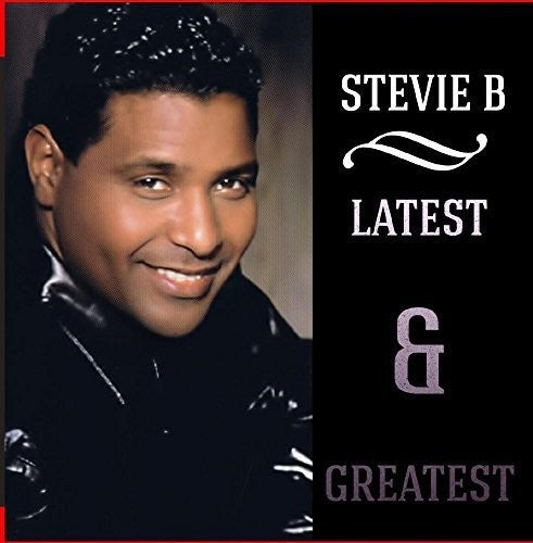 Stevie B - Latest & Greatest - Music CD