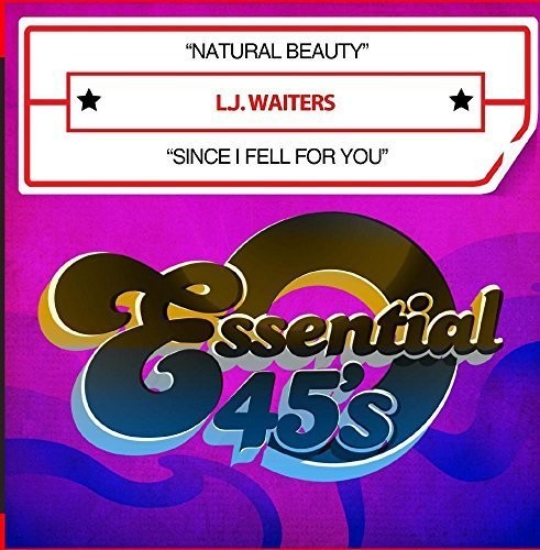 Waiters,l.j. - Natural Beauty / Since I Fell For You - Music CD