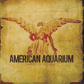American Aquarium - Dances For The Lonely - Vinyl Record