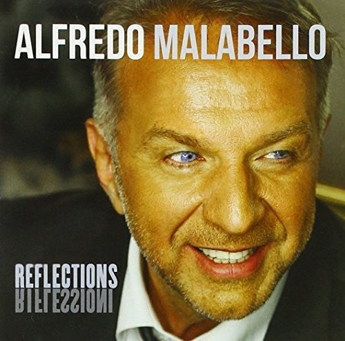 Malabello,alfredo - Reflections Riflessioni - Music CD